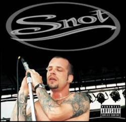 Snot : Snot 2010